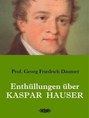 cover image of Enthüllungen über Kaspar Hauser